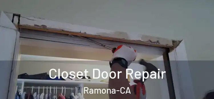Closet Door Repair Ramona-CA