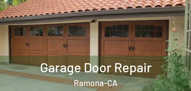 Garage Door Repair Ramona-CA