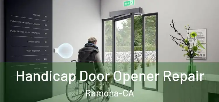 Handicap Door Opener Repair Ramona-CA