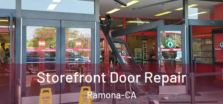 Storefront Door Repair Ramona-CA